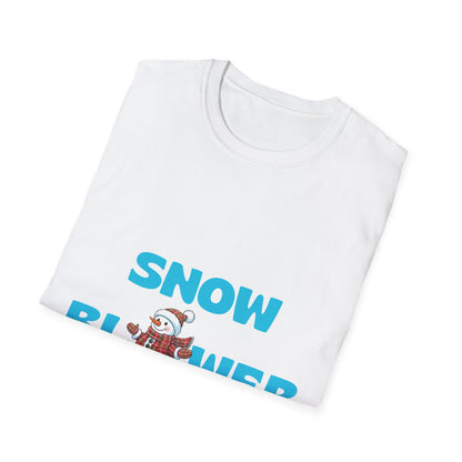 Funny Snow Blower Unisex T-Shirt