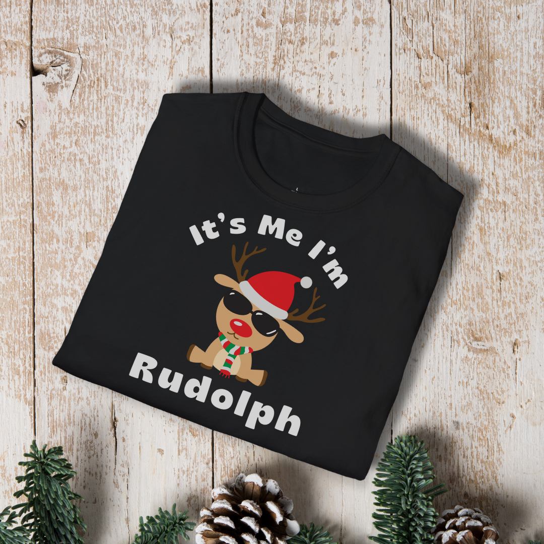 Rudolph Holiday T-Shirt — "It’s Me I’m Rudolph" Cute Christmas Reindeer Tee