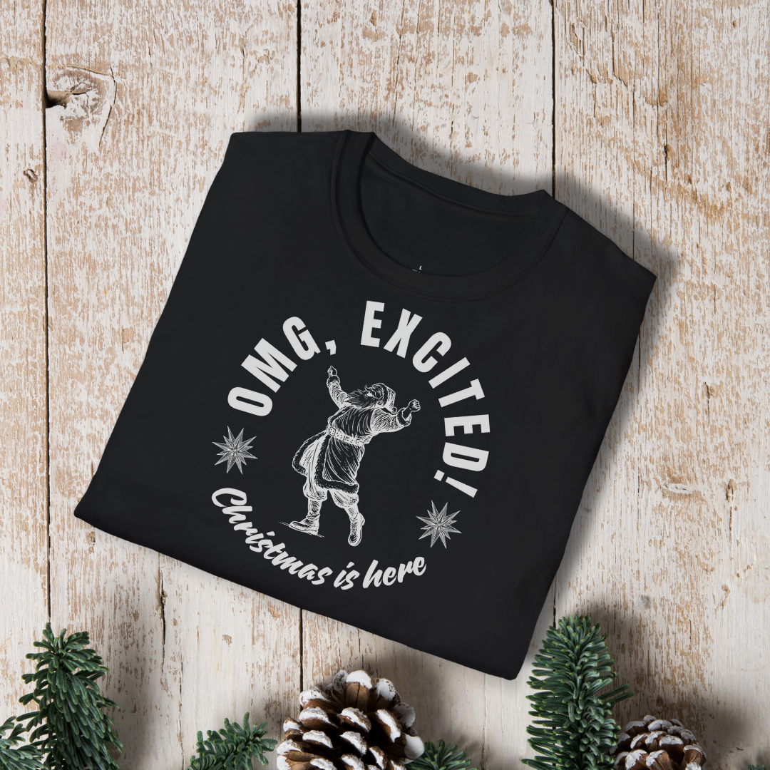 OMG Excited Christmas Is Here T-Shirt